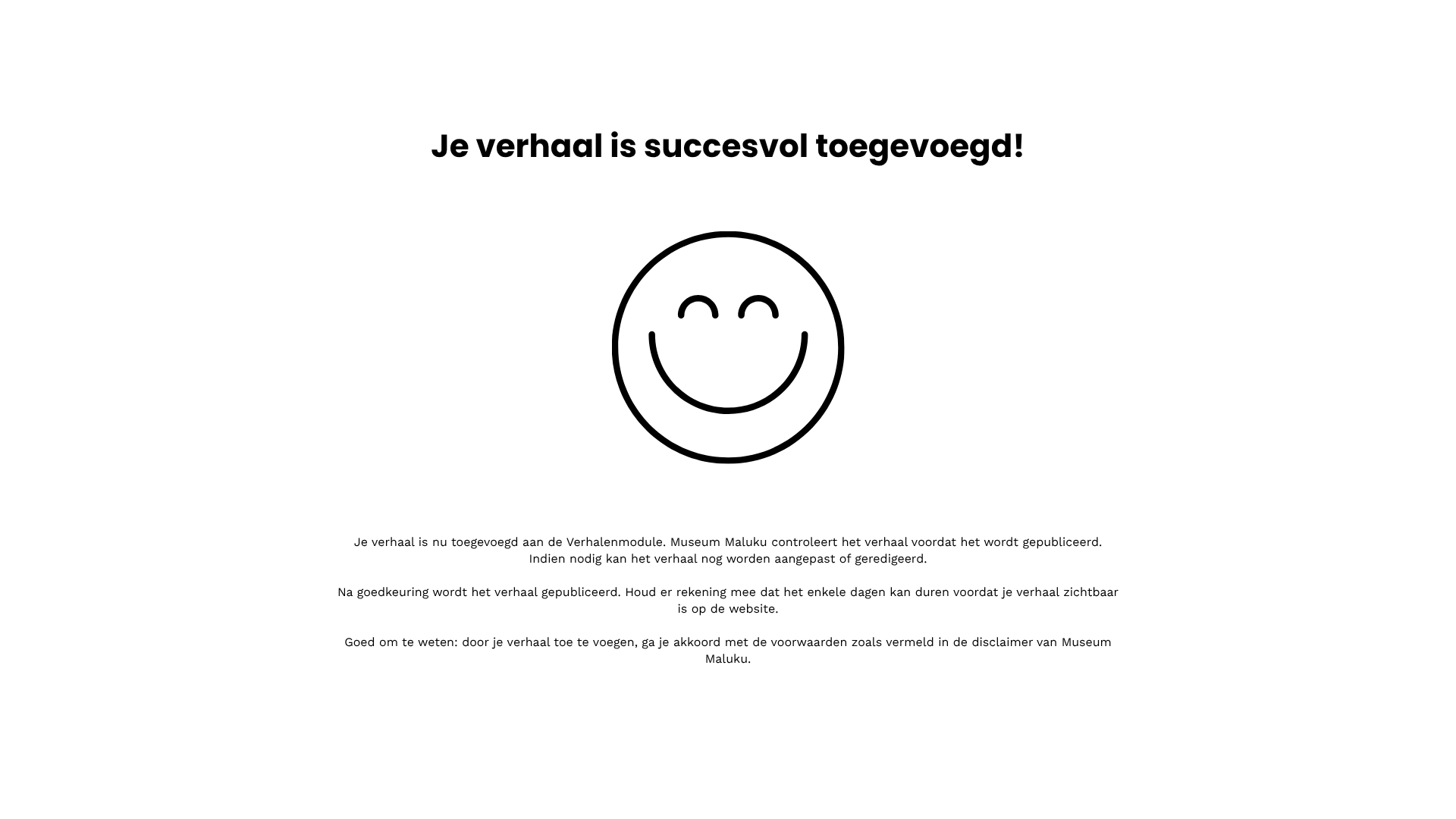 Het bevestigingsscherm: Je verhaal is succesvol toegevoegd, met de melding dat Museum Maluku het controleert voordat het gepubliceerd wordt