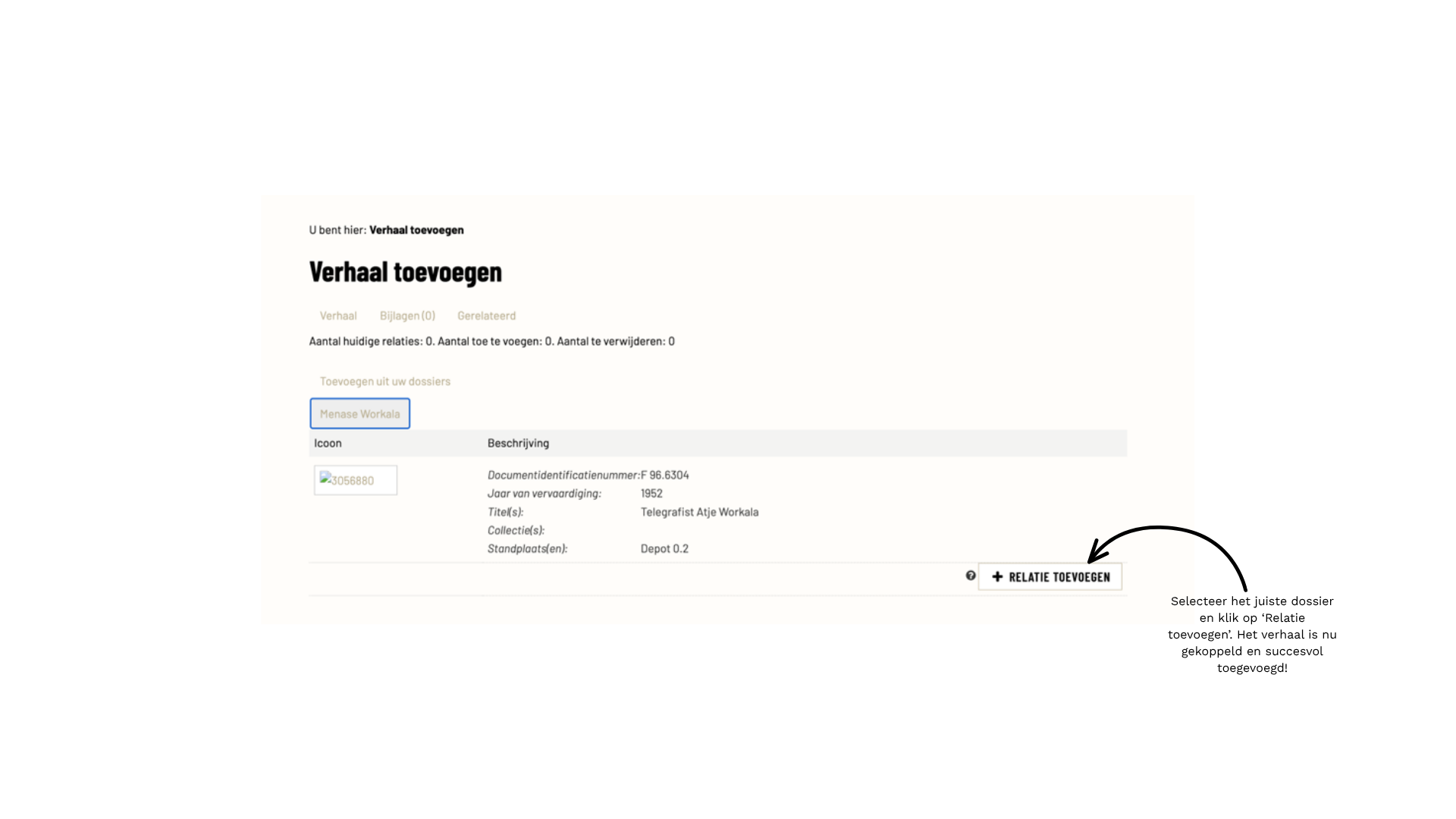 Het tabblad Gerelateerd met een gekozen dossier; een pijl wijst naar de knop Relatie toevoegen