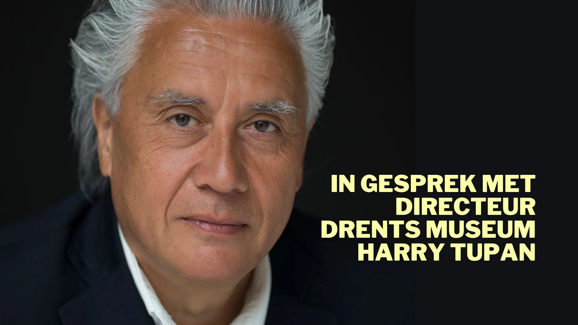 museumdirecteur Harry Tupan, Drents Museum